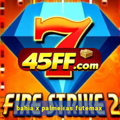 bahia x palmeiras futemax